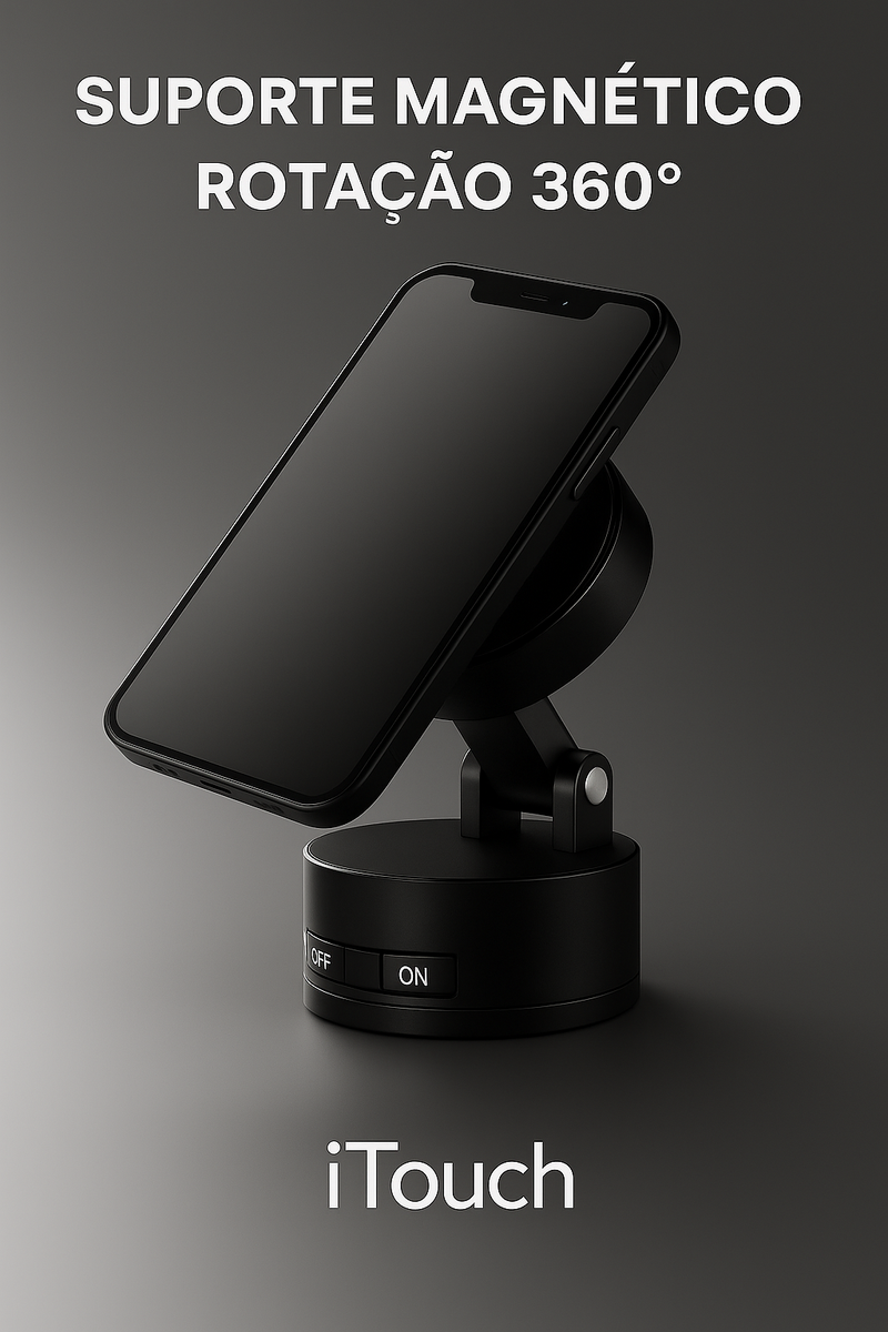 Suporte de Celular iTouch Pro - Compatível com todos os modelos – iPhone, Samsung, Motorola, Xiaomi